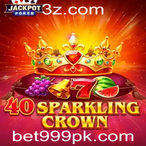 Descubra o Fascinante Mundo de 40SparklingCrown com BET999